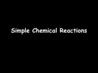 7F Simple Chemical Reactions