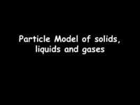 7G Particle Model of solids, liquids and gases