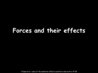 7K Forces and their effects
